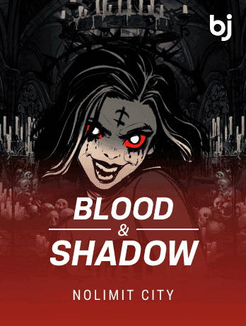 Blood & Shadow